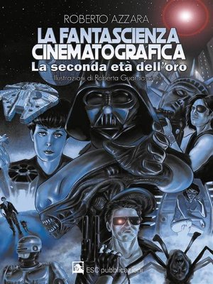 cover image of La fantascienza cinematografica, la seconda età dell'oro